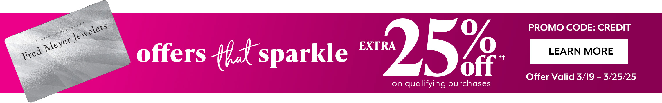 Take Credit. Sparkle On. | 6 Months Special Financing† on Purchases of $299 or More (After Discounts) | Learn More