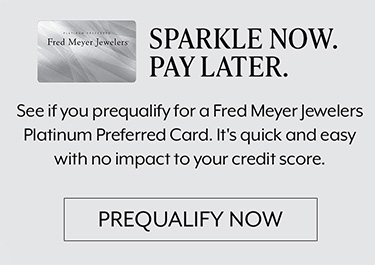 See If You Prequalify For A Fred Meyer Jewelers Platinum Preferred Card